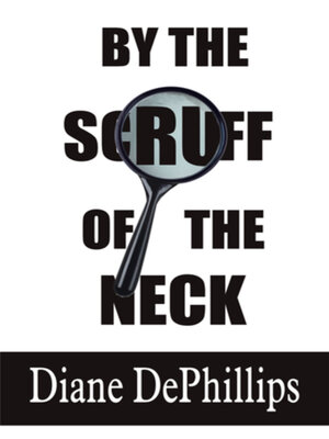 cover image of By the Scruff of the Neck